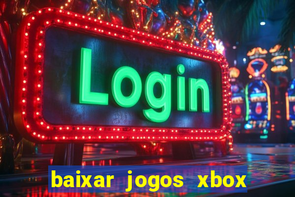 baixar jogos xbox 360 rgh